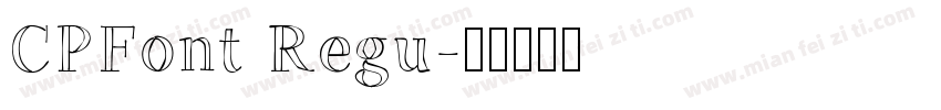 CPFont Regu字体转换